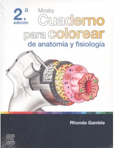 MOSBY Cuaderno para colorear de anatomia y fisiologia 2ªED